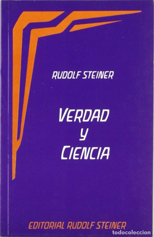 Libros: VERDAD Y CIENCIA - STEINER, RUDOLF