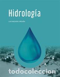 Libros: HIDROLOGIA - MEDIERO ORDU&Ntilde;A, LUIS