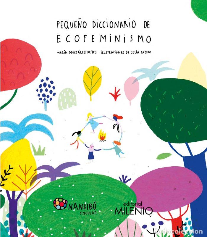 Libros: PEQUE&Ntilde;O DICCIONARIO DE ECOFEMINISMO - GONZALEZ REYES, MARIA