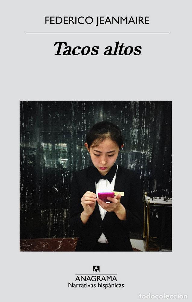 Libros: TACOS ALTOS - JEANMAIRE, FEDERICO