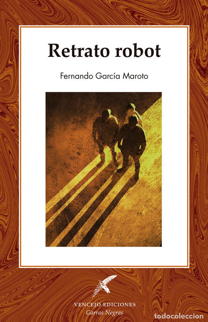 Libros: RETRATO ROBOT - GARCIA MAROTO, FERNANDO