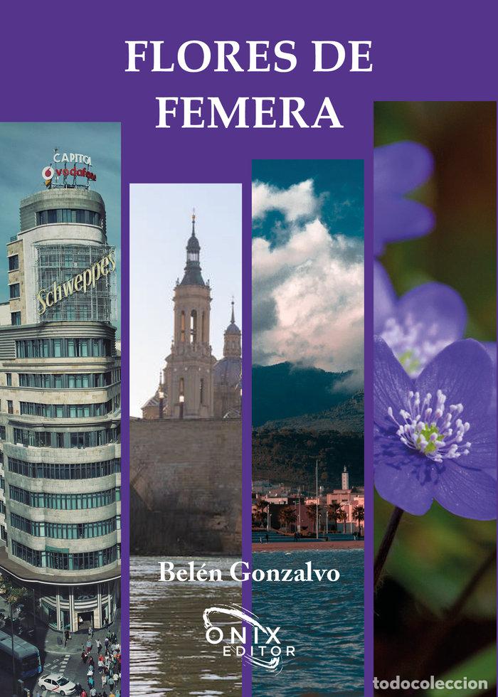 B&uuml;cher: FLORES DE FEMERA - GONZALVO NAVARRO, MARIA BELEN