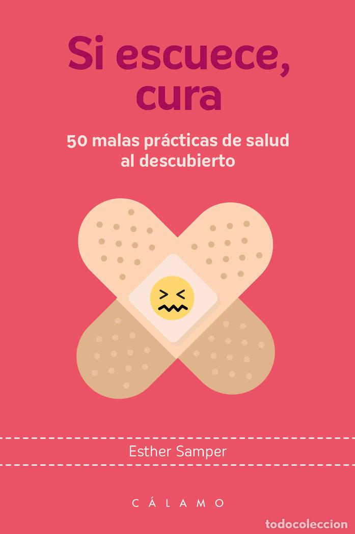 Libros: SI ESCUECE CURA - SAMPER, ESTHER