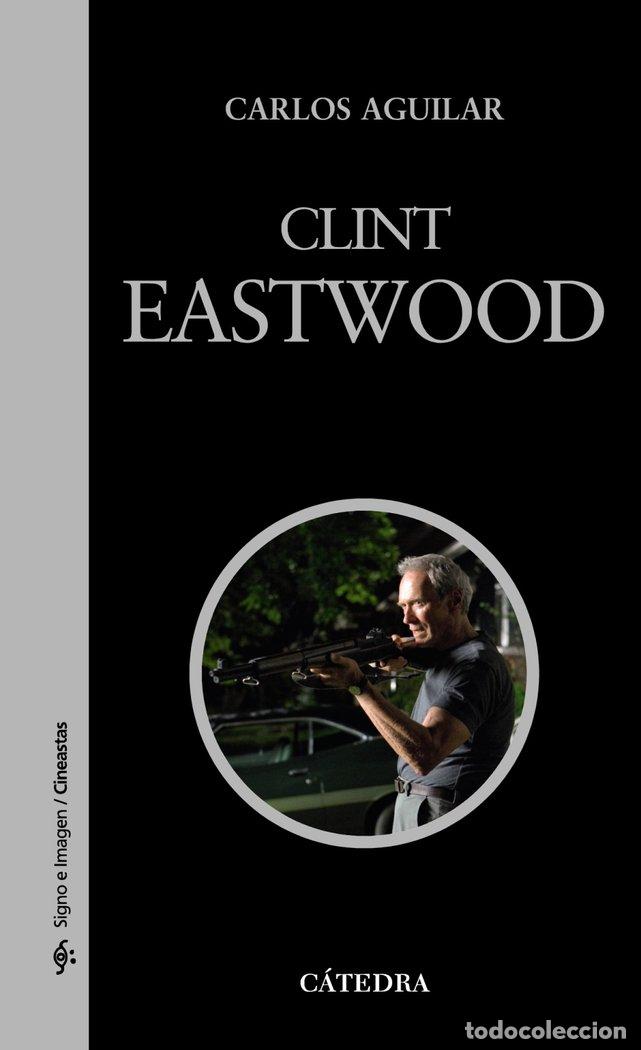 Libros: CLINT EASTWOOD - AGUILAR, CARLOS