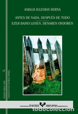Libros: ANTES DE NADA DESPUES DE TODO - IGLESIAS SERNA, AMALIA
