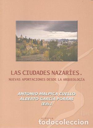 Libros: CIUDADES NAZARIES,LAS - MALPICA, ANTONIO
