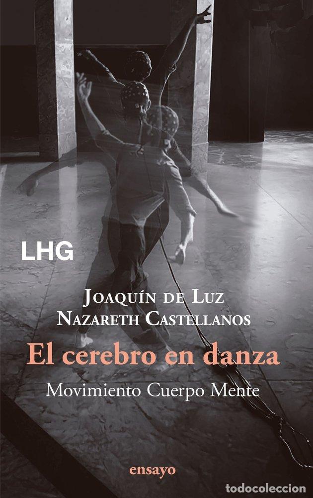 Libros: EL CEREBRO EN DANZA - CASTELLANOS, NAZARETH