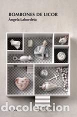 books: BOMBONES DE LICOR - LABORDETA, ANGELA