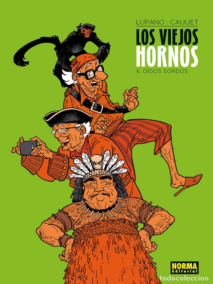 Libros: VIEJOS HORNOS 6 OIDOS SORDOS - LUPANO