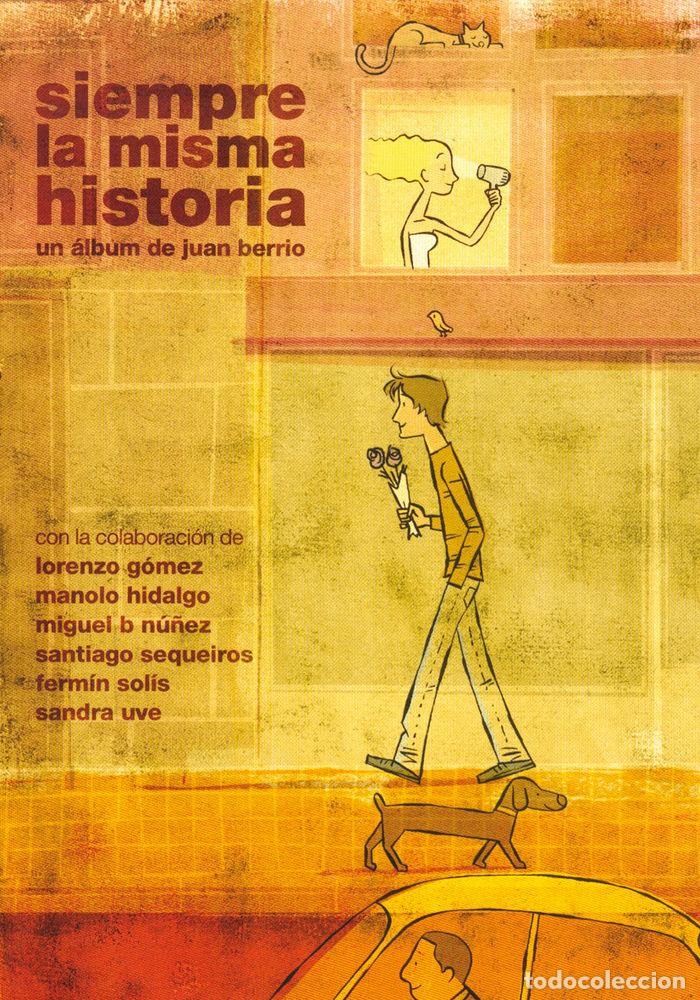 Libros: SIEMPRE LA MISMA HISTORIA - JUAN BERRIO Y AMIG