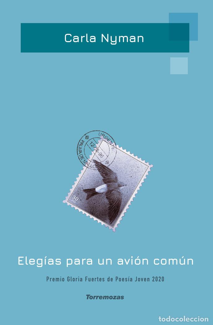 Libros: ELEGIAS PARA UN AVION COMUN - NYMAN, CARLA