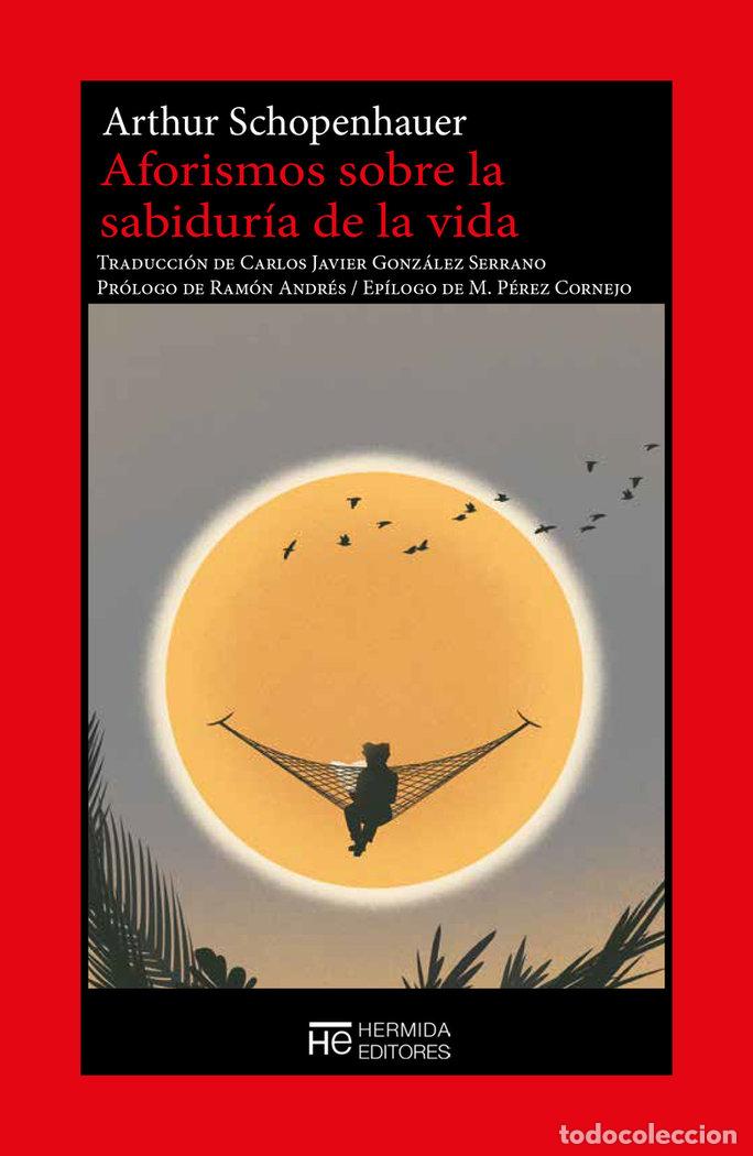 Libros: AFORISMOS SOBRE LA SABIDURIA DE LA VIDA - SCHOPENHAUER, ARTHUR