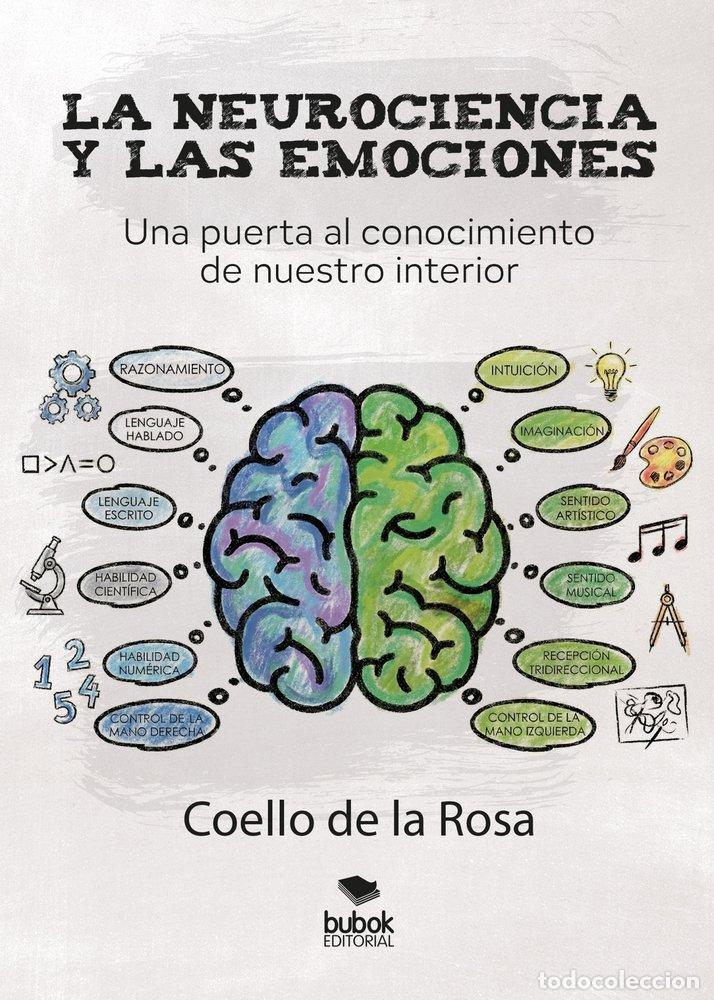 Libros: LA NEUROCIENCIA Y LAS EMOCIONES - DE LA ROSA, COELLO