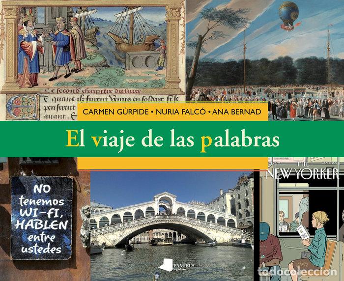 Libros: VIAJE DE LAS PALABRAS,EL - GURPIDE, CARMEN