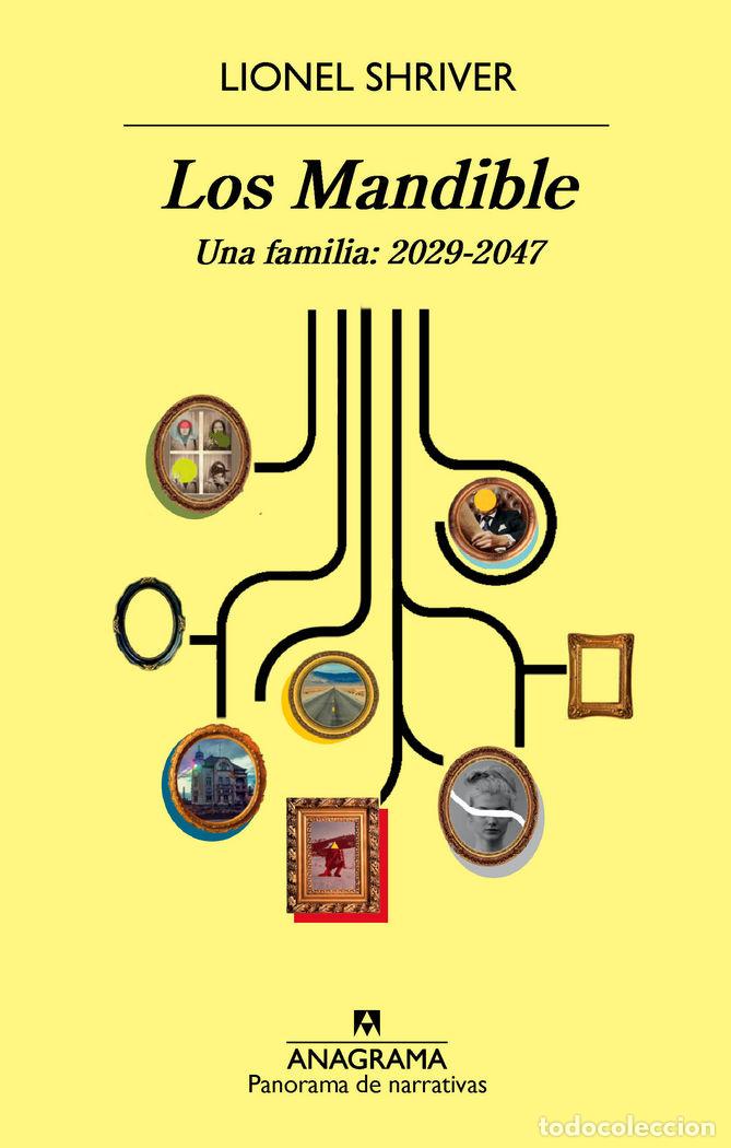 Libros: MANDIBLE UNA FAMILIA 2029 2047,LOS - SHRIVER, LIONEL