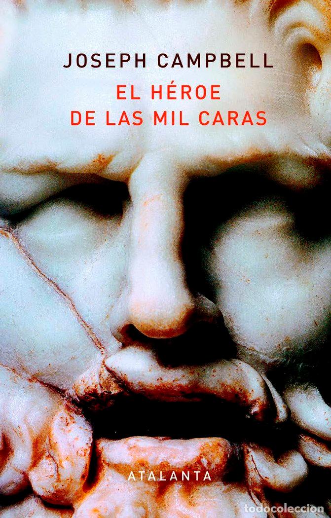Libros: EL HEROE DE LAS MIL CARAS - CAMPBELL, JOSEPH