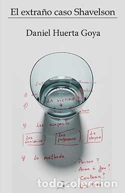 Libros: EL EXTRA&Ntilde;O CASO SHAVELSON - HUERTA GOYA, DANIEL
