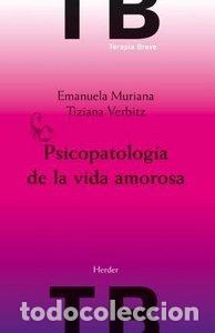Livros: PSICOPATOLOGIA DE LA VIDA AMOROSA - MURIANA, EMANUELA
