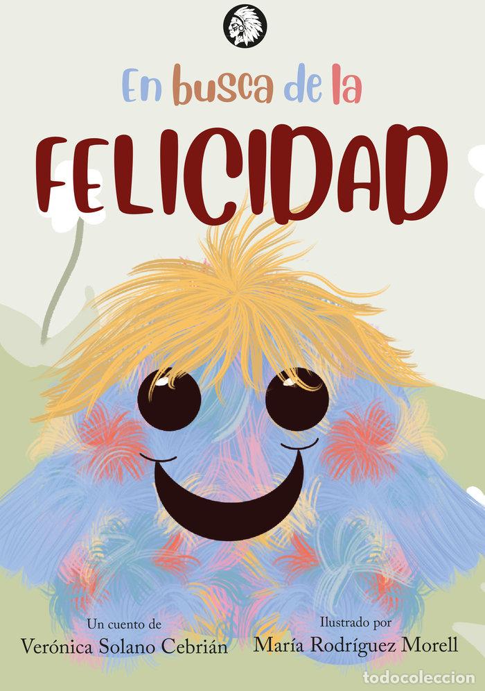 Libros: EN BUSCA DE LA FELICIDAD - RODRIGUEZ MORELL, MARIA