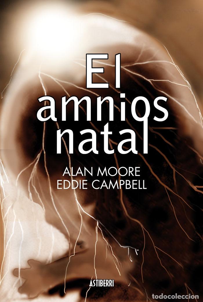Livres: AMNIOS NATAL,EL - MOORE EDDIE CAMPBELL, ALAN