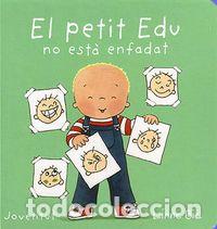 Livres: PETIT EDU NO ESTA ENFADAT,EL - BIE, LINNE