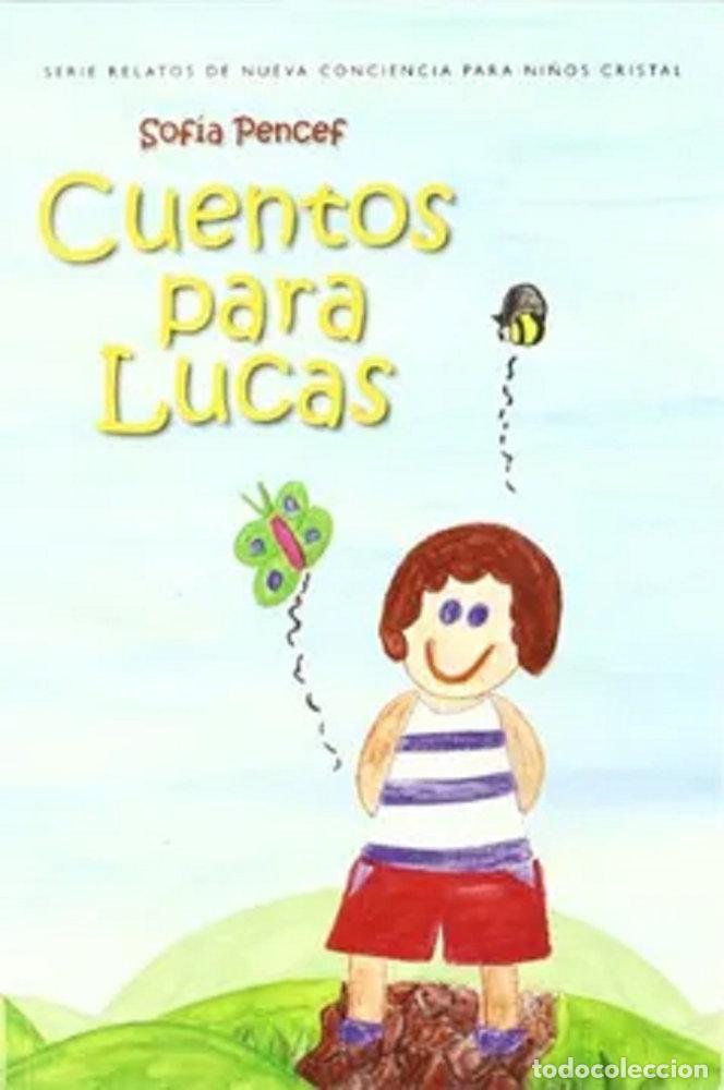 Libri: CUENTOS PARA LUCAS - PENCER, SOFIA
