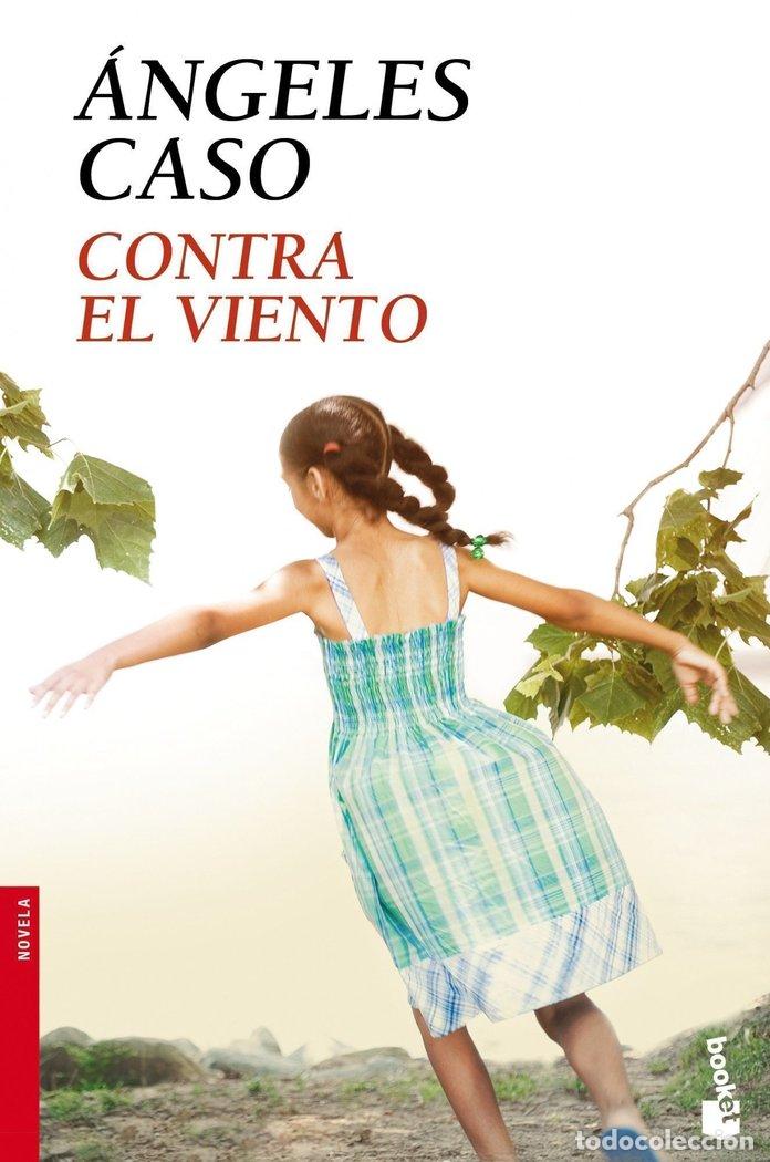 Libros: CONTRA EL VIENTO - CASO, ANGELES