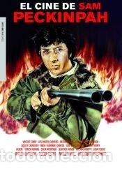 Libros: EL CINE DE SAM PECKINPAH - VARIOS AUTORES