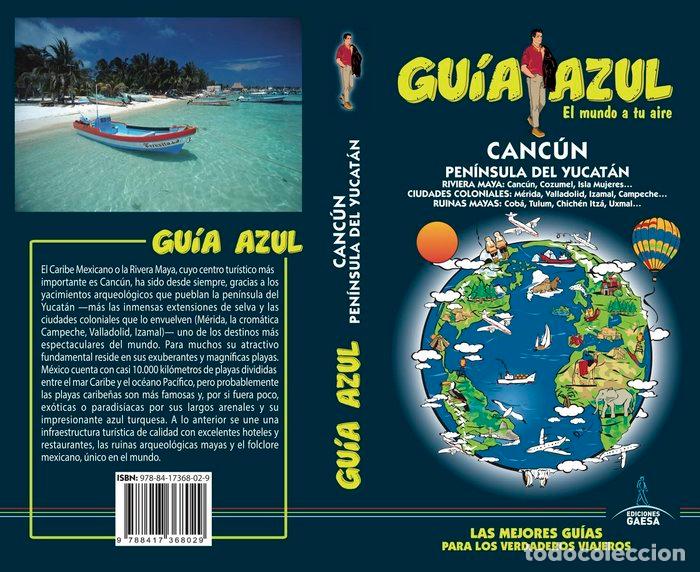 Libros: CANCUN Y PENINSULA DEL YUCATAN GUIA AZUL 2018 - AA.VV