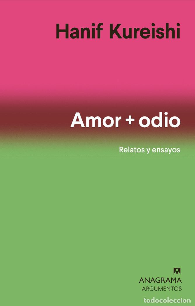 Libros: AMOR Y ODIO - KUREISHI, HANIF