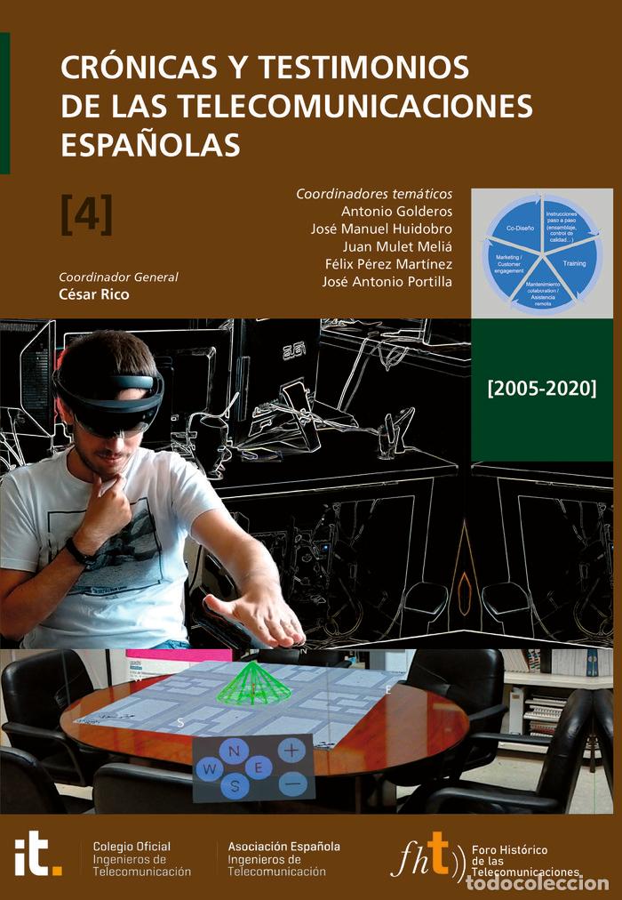 Libros: CRONICAS Y TESTIMONIOS DE LAS TELECOMUNICACIONES ESPA&Ntilde;OLAS - AA.VV