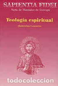 Libri: TEOLOGIA ESPIRITUAL - GAMARRA MAYOR, SATURNINO