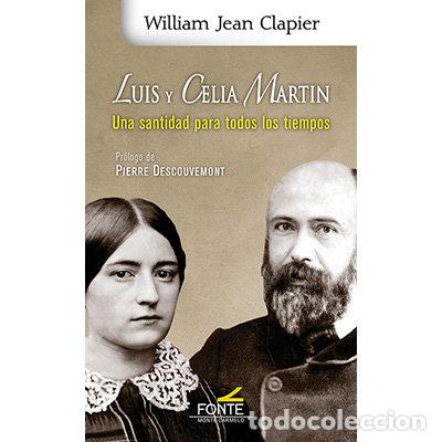 Libri: LUIS Y CELIA MARTIN - WILLIAM JEAN CLAPIER