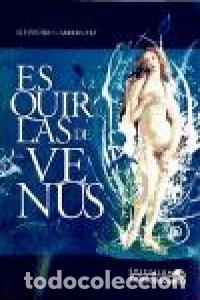 Livros: ESQUIRLAS DE VENUS - CABRERA PAZ, ALEJANDRO