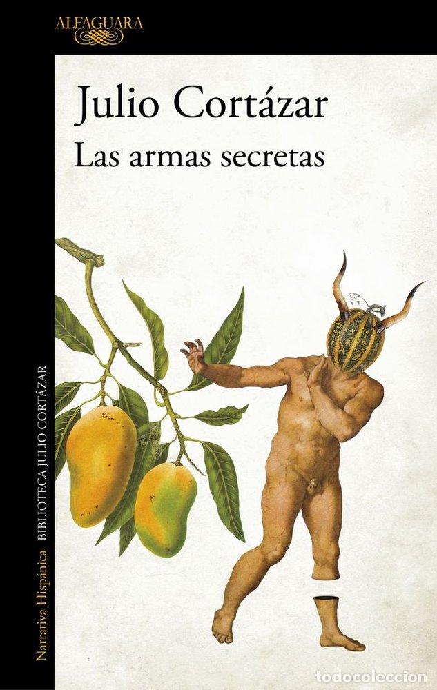 Libros: ARMAS SECRETAS,LAS - CORTAZAR, JULIO