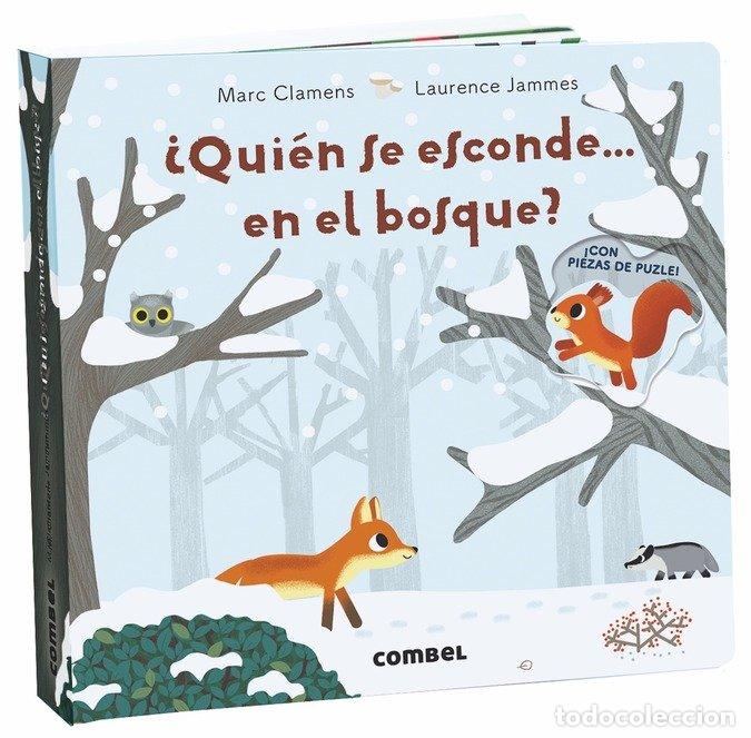 Libros: QUIEN SE ESCONDE DENTRO DEL BOSQUE - JAMMES, LAURENCE