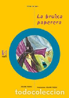 Libros: BRUIXA PAPERERA - TODOL, DOLORS