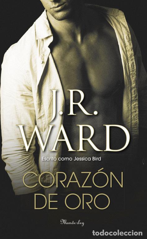 Libros: CORAZON DE ORO - WARD, J R