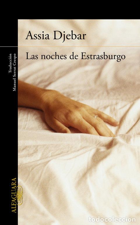 Libros: NOCHES DE ESTRASBURGO,LAS - DJEBAR, ASSIA
