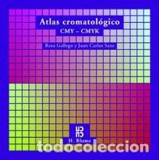 Libros: ATLAS CROMATOLOGICO CMY CMYK - GALLEGO, ROSA