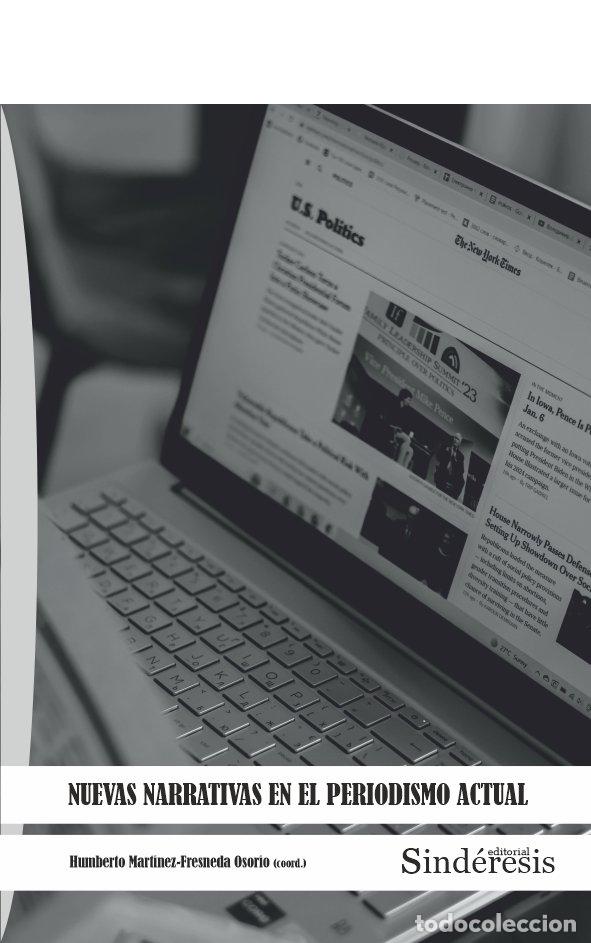 Libros: NUEVAS NARRATIVAS EN EL PERIODISMO ACTUAL - MARTINEZ-FRESNEDA OSORIO, HUMBERTO