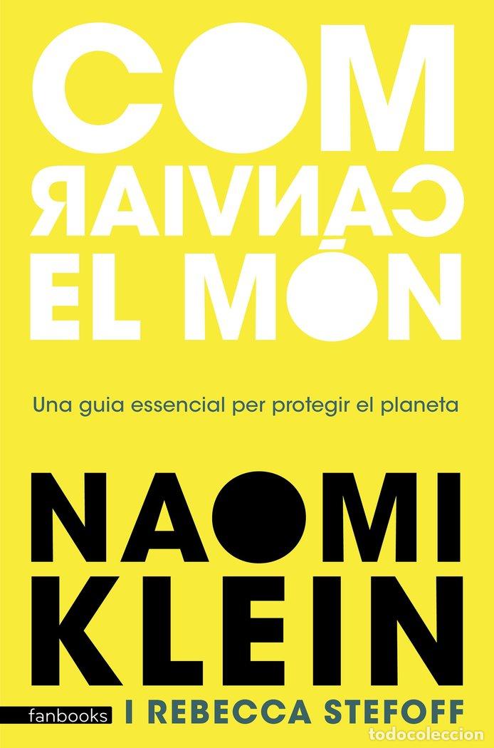 Libros: COM CANVIAR EL MON - KLEIN, NAOMI