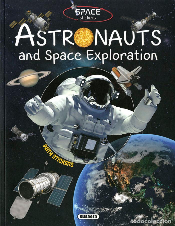 Libri: ASTRONAUTS AND SPACE EXPLORATION - SUSAETA, EQUIPO