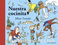 Libri: NUESTRA COCINITA - TAMAKI, JILLIAN