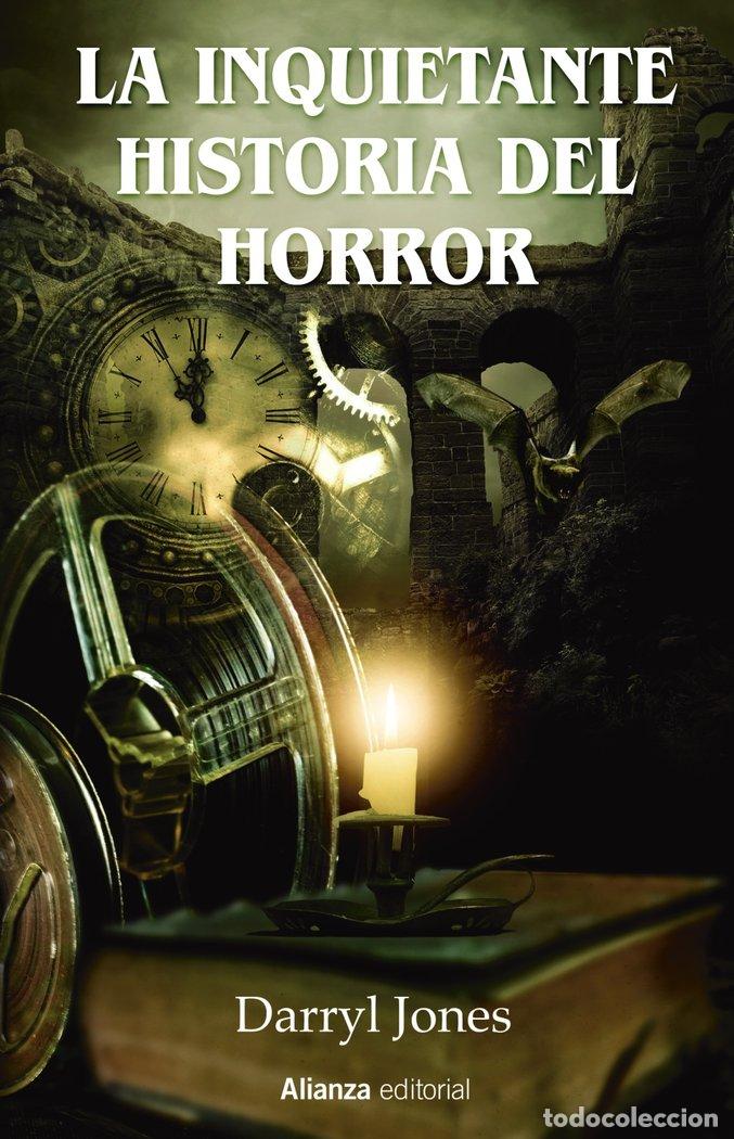 B&uuml;cher: LA INQUIETANTE HISTORIA DEL HORROR - JONES, DARRYL