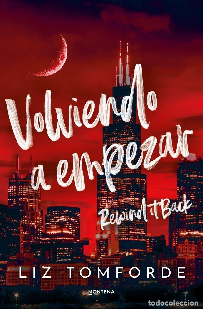 Libri: VOLVIENDO A EMPEZAR LA CIUDAD DE LOS VIENTOS 5 - TOMFORDE, LIZ
