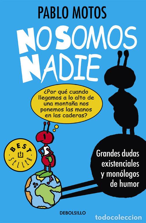 Libros: NO SOMOS NADIE - MOTOS, PABLO