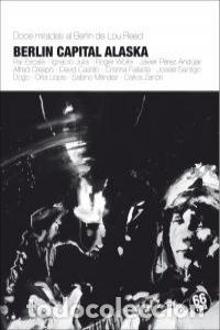 Libros: BERLIN CAPITAL ALASKA - AA.VV