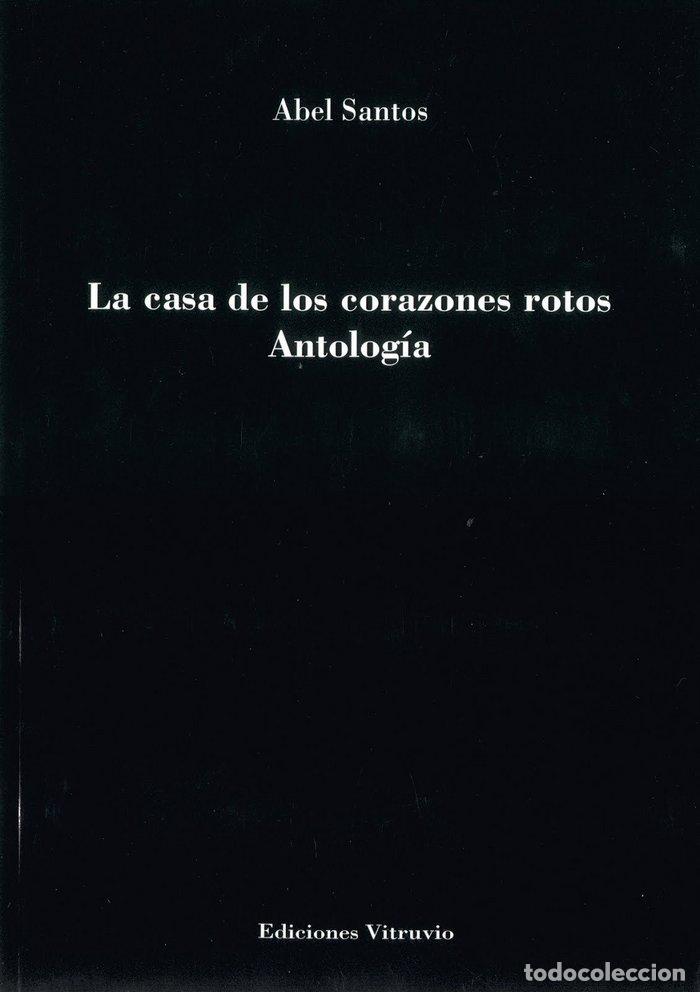 Libros: CASA DE LOS CORAZONES ROTOS,LA - SANTOS, ABEL