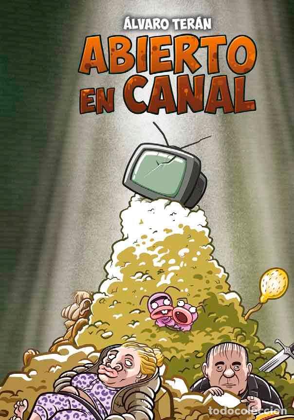 B&uuml;cher: ABIERTO EN CANAL - TERAN, ALVARO